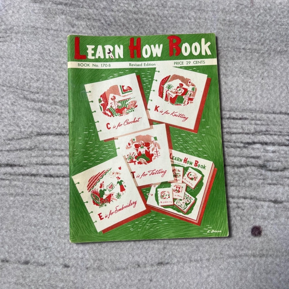 Learn How Book Vintage 1959 Knitting Crochet Tatting Embroidery Craft